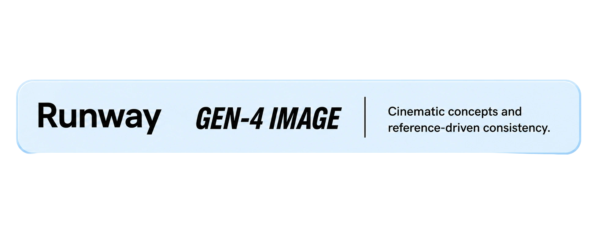 229479b186 image generators card runway gen 4 image btv lossless